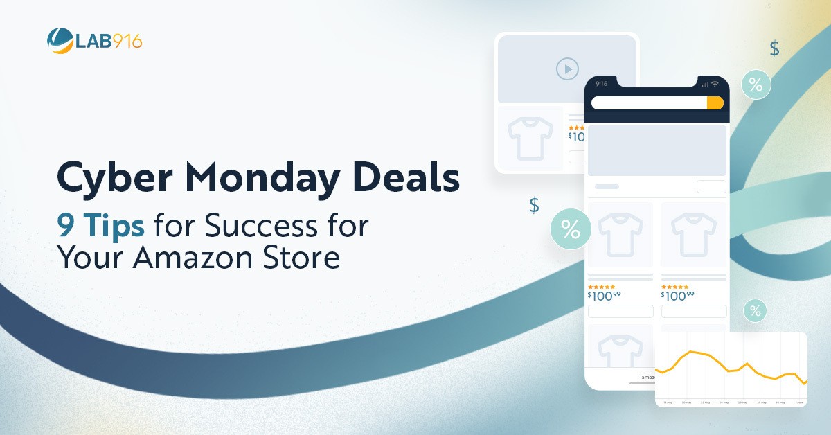 Cyber Monday Deals - 9 Tips for Success for Your Amazon Store